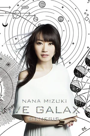 Постер: NANA MIZUKI LIVE GALAXY -GENESIS-
