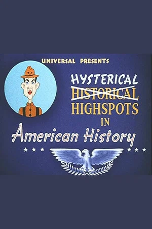 Постер: Hysterical Highspots in American History
