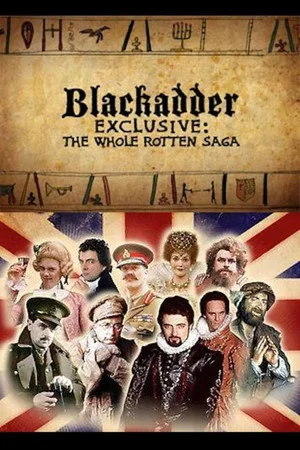 Постер: Blackadder Exclusive: The Whole Rotten Saga