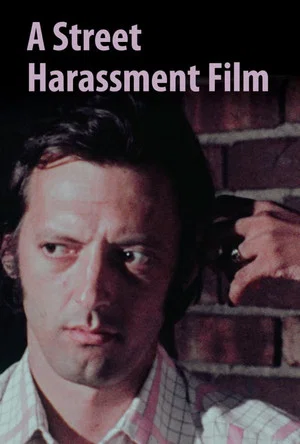 Постер: A Street Harassment Film