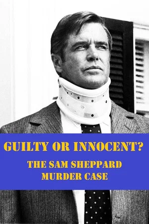 Постер: Guilty or Innocent: The Sam Sheppard Murder Case