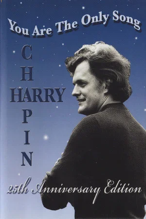 Постер: Harry Chapin: You Are the Only Song