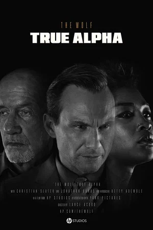 Постер: The Wolf: True Alpha