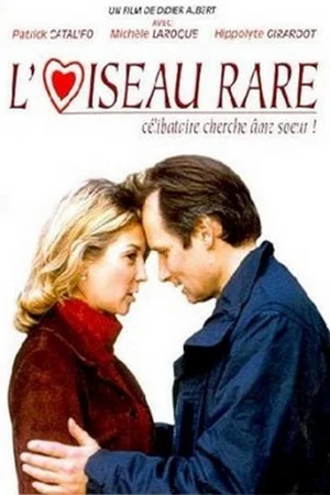 Постер: L'Oiseau rare