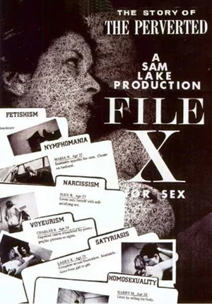 Постер: File X for Sex: The Story of the Perverted