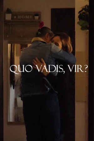 Постер: Quo Vadis, Vir?