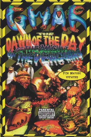 Постер: GWAR: Dawn of the Day of the Night of the Penguins