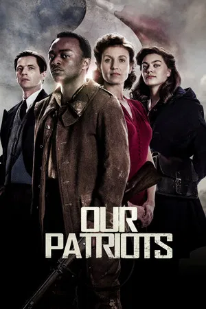 Постер: Our Patriots