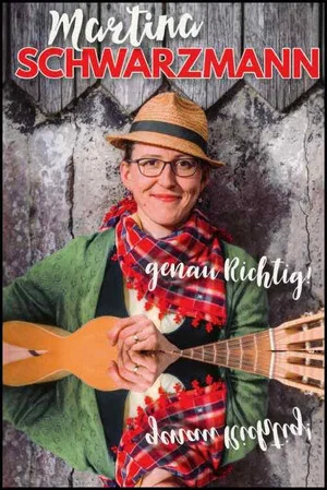 Постер: Martina Schwarzmann - Genau Richtig