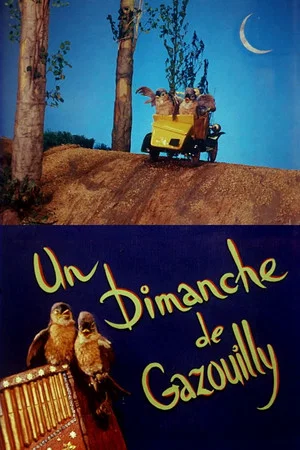 Постер: Un dimanche de Gazouilly