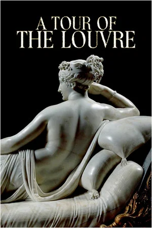 Постер: A Tour of the Louvre