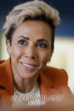 Постер: Kelly Holmes: Being Me