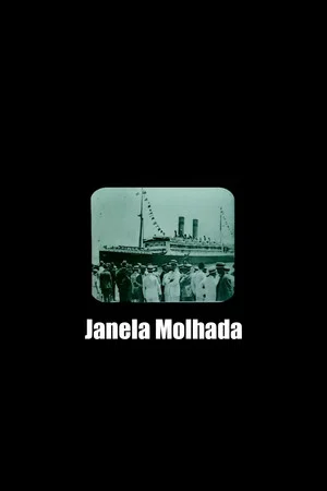 Постер: Janela Molhada
