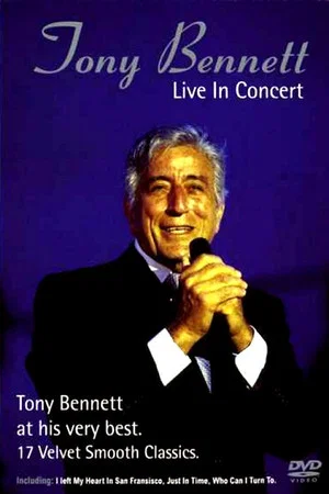 Постер: Tony Bennett: The Legendary Tony Bennett In Concert