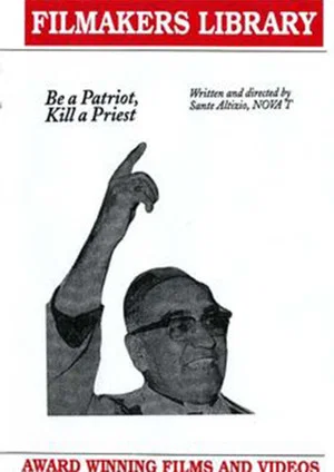 Постер: Be A Patriot, Kill A Priest
