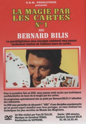 Постер: Bernard Bilis - La magie par les cartes, Vol. 1