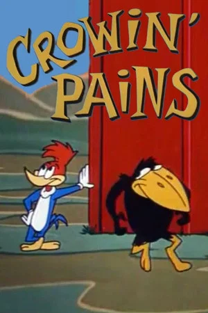 Постер: Crowin' Pains