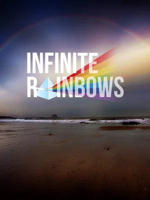 Постер: Infinite Rainbows