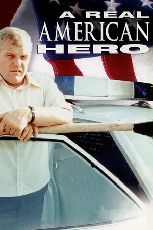 Постер: A Real American Hero