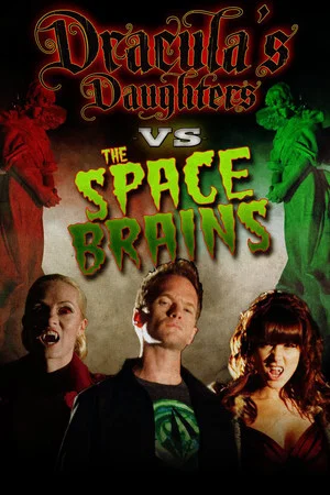 Постер: Dracula's Daughter vs. the Space Brains
