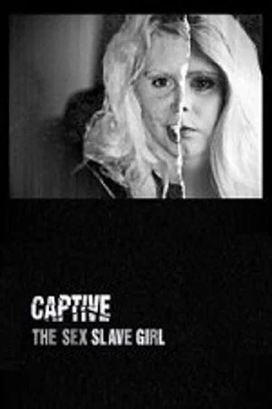 Постер: Captive: The Sex Slave Girl