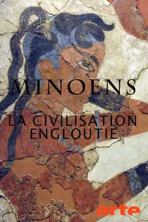 Постер: Les Minoens: La civilisation engloutie
