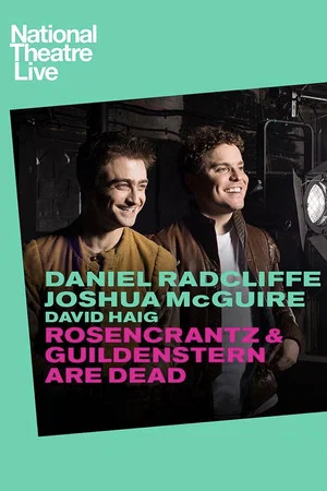 Постер: National Theatre Live: Rosencrantz & Guildenstern Are Dead