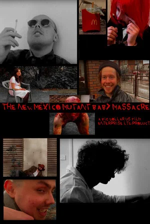 Постер: The New Mexico Mutant Baby Massacre
