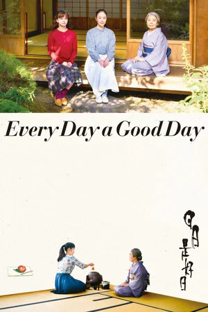 Постер: Every Day a Good Day