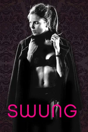Постер: Swung