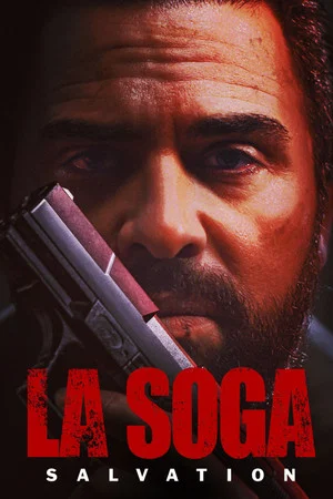 Постер: La Soga: Salvation