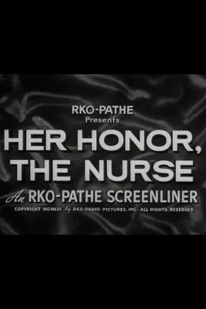 Постер: Her Honor, the Nurse
