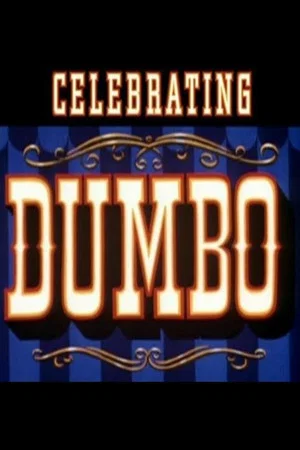 Постер: Celebrating Dumbo