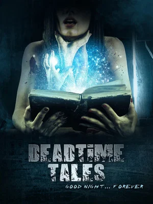 Постер: Deadtime Tales