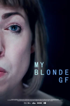 Постер: My Blonde GF