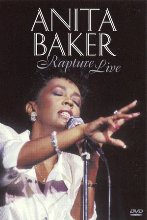 Постер: Anita Baker: Rapture Live