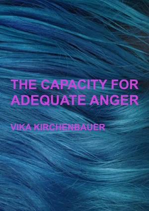 Постер: The Capacity For Adequate Anger