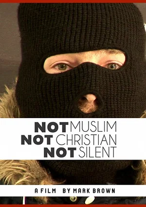Постер: Not Muslim, Not Christian, Not Silent