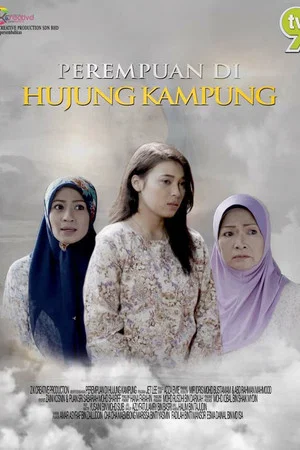 Постер: Perempuan Di Hujung Kampung