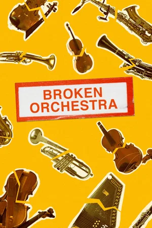 Постер: Broken Orchestra