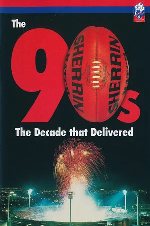 Постер: The 90's The Decade that Delivered