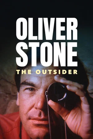 Постер: Oliver Stone: The Outsider