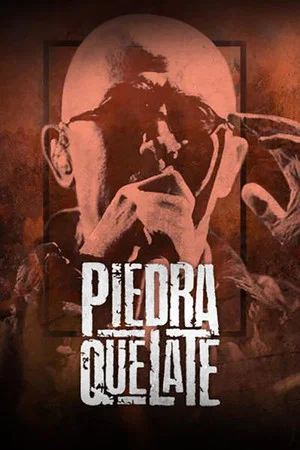 Постер: Piedra que late