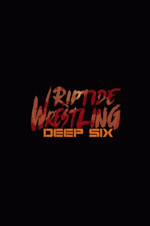 Постер: RIPTIDE: Deep Six