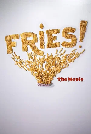Постер: Fries! The Movie