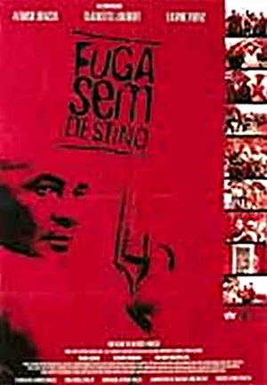 Постер: Fuga Sem Destino