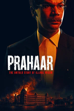 Постер: Prahaar: The Untold Story of Ujjwal Nikam