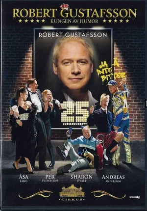 Постер: Robert Gustafsson 25 års jubileumsrevy