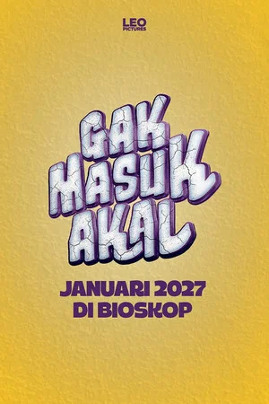 Постер: Gak Masuk Akal