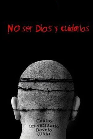 Постер: No ser Dios y cuidarlos